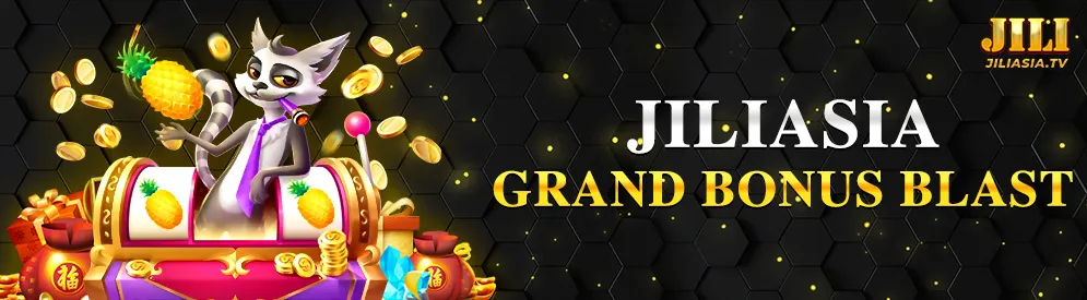 Jili Asia Grand Bonus Blast